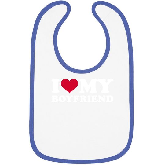 I Love My Boyfriend Baby Bib