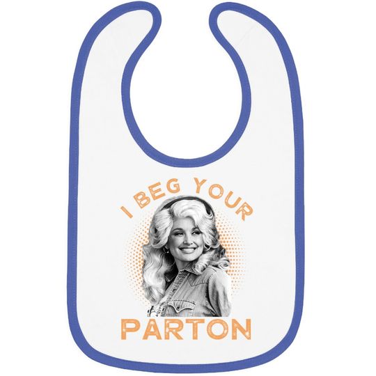Reginastore I Beg Your Parton T Baby Bib Dmn Baby Bib, Hoodie Black