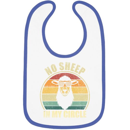No Sheep In My Circle Funny Sarcastic Baby Bib