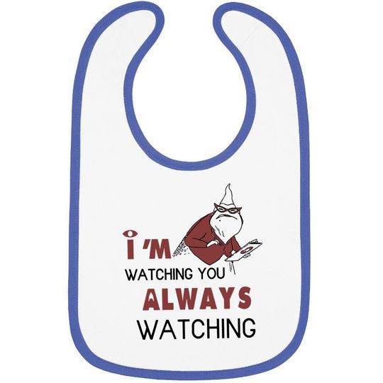 Monsters Inc I'm Watching You Always Watching Baby Bib