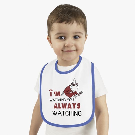 Monsters Inc I'm Watching You Always Watching Baby Bib