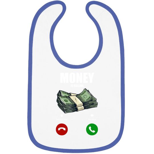 Money Is Calling Funny Business Hustler Entrepreneur Baby Bib