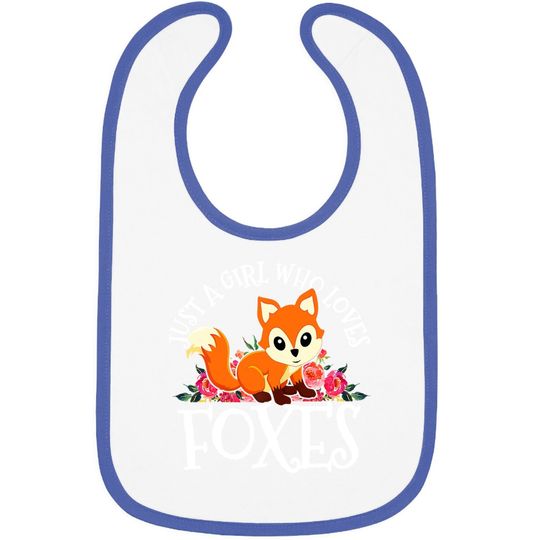 Just A Girl Who Loves Foxes Cute Funny Fox Lover Gift Baby Bib