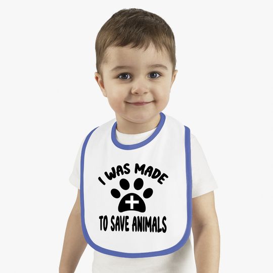 I Was Made To Save Animals Veterinarian Dog Paw Rescue Mom Classic Baby Bib