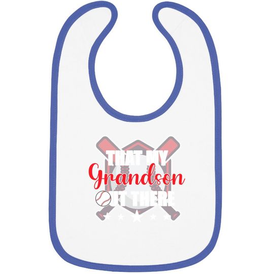 Discover Thats My Grandson Out There Baby Bib