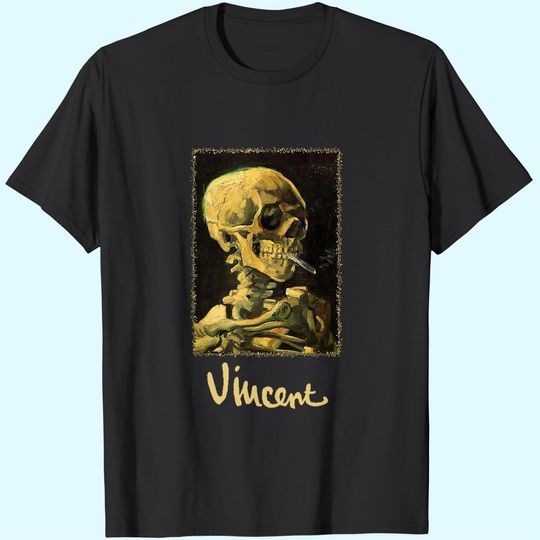 Discover Skeleton Burning Cigarette By Vincent Van Gogh T-Shirt