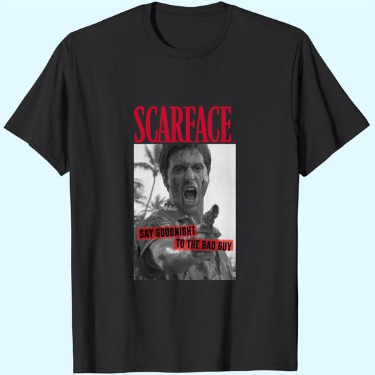 Scarface Say Goodnight To The Bad Guy Photo T-Shirt