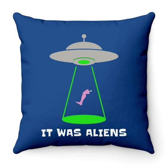 Funny Amputee Leg Amputation Ufo Alien Abduction Joke Throw Pillow