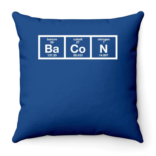 The Chemistry Of Bacon Throw Pillow Funny Nerdy Graphic