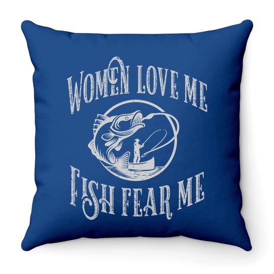 Funny Joke Graphic For Fisherman -love Me Fish Fear Me Throw Pillow