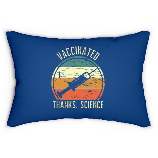 Lumbar Pillow Vaccinated Thanks Science