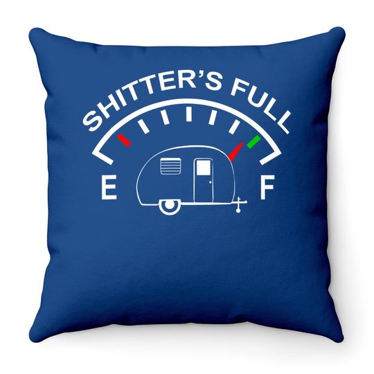 Discover Shitters Full Funny Camper Rv Camping Throw Pillow
