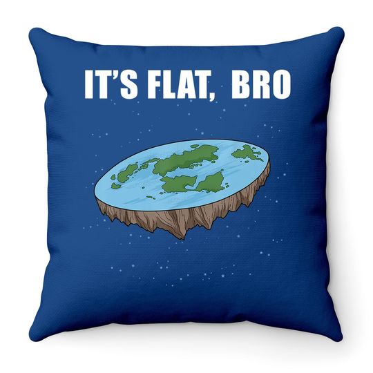 The Earth Is Flat Gifts It's Flat Bro Ice Wall Flat Earth Throw Pillow