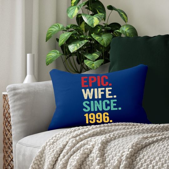 25th Wedding Anniversary Gifts For Her Epic Wife Since 1996 Lumbar Pillow