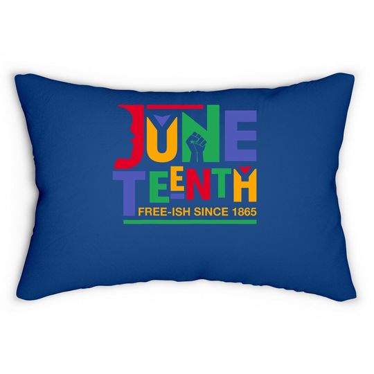 Juneteenth Freeish Since 1865 Melanin Ancestor Black History Lumbar Pillow