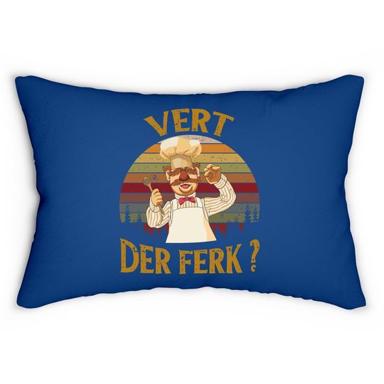 Vert Der Ferk Chef Lumbar Pillow, Funny Swedish Sunset Vintage Lumbar Pillow, Chef Gift