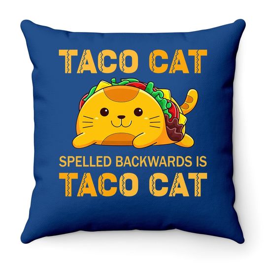 Tacocat Throw Pillow For Taco Cat Cinco De Mayo Tacocat Tacos Throw Pillow
