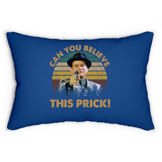 Goodfellas Joe Pesci Can You Believe This Prick Lumbar Pillow