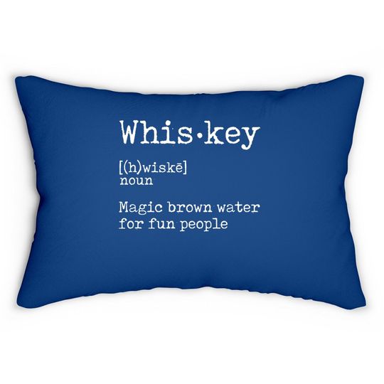 Whiskey Definition Magic Brown Water For Fun People Lumbar Pillow Lumbar Pillow