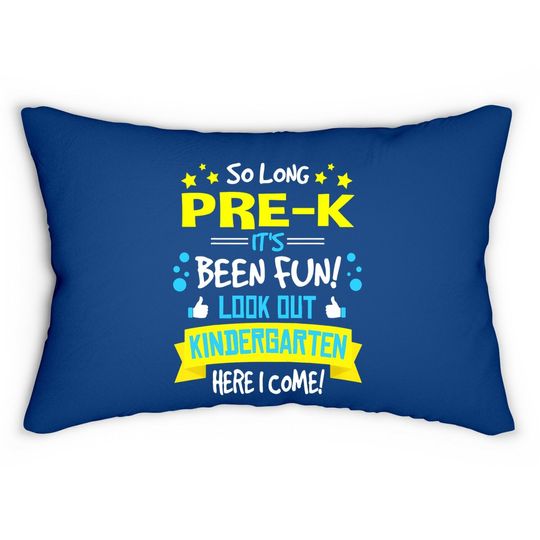 So Long Pre-k Kindergarten Here I Come Graduation Gifts Lumbar Pillow