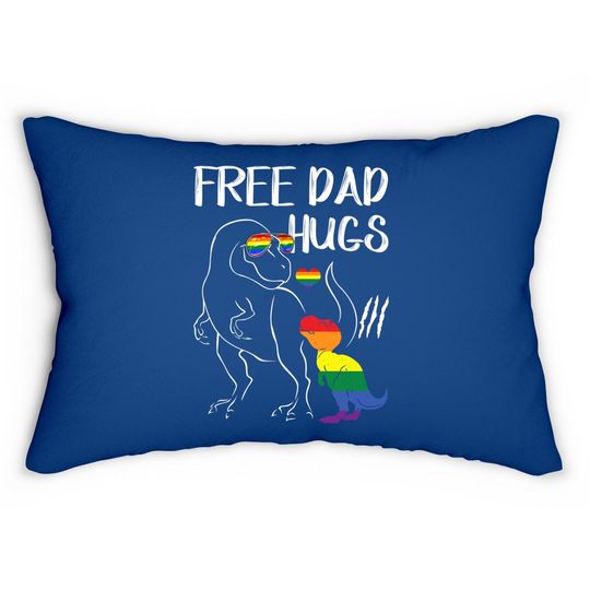 Free Dad Hugs Lgbt Pride Dad Dinosaur Rex Lumbar Pillow Gift