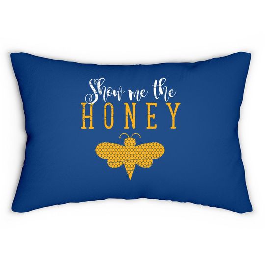 Show Me The Honey Beekeeper Lumbar Pillow
