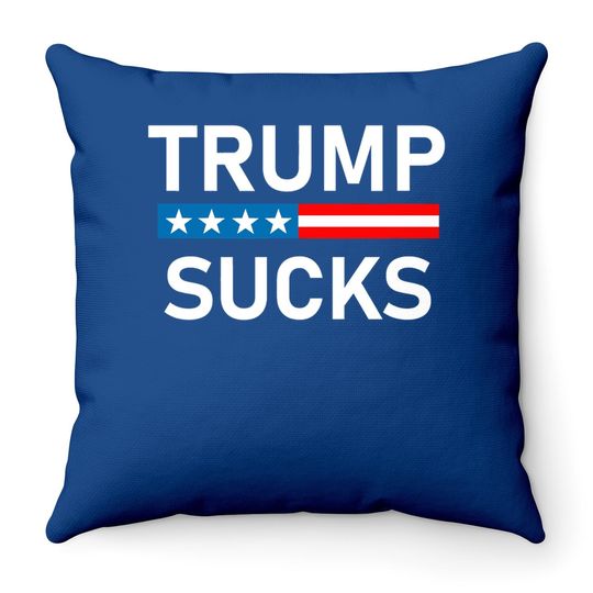 Trump Sucks Throw Pillow