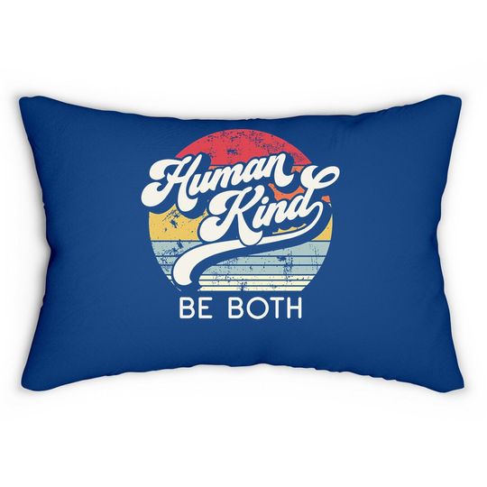Human Kind Be Both Equality Kindness Humankind Retro Lumbar Pillow
