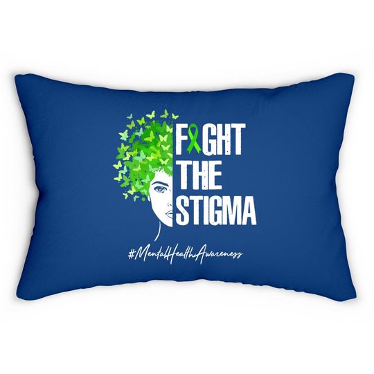 Fight The Stigma Lumbar Pillow Mental Health Awareness Gift Lumbar Pillow