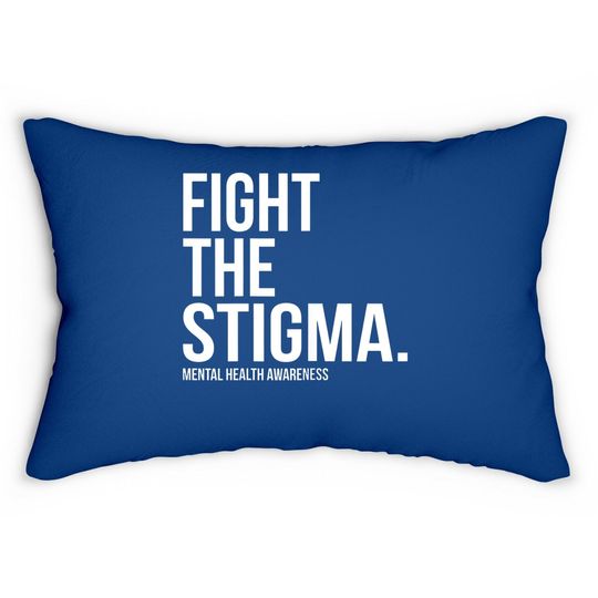 Fight The Stigma Mental Health Awareness Lumbar Pillow