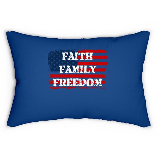Faith Family Freedom American Flag 4th July Christian Gift Lumbar Pillow