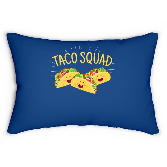 Funny Taco Squad Lumbar Pillow Cute Mexican Food Lover Lumbar Pillow Gift