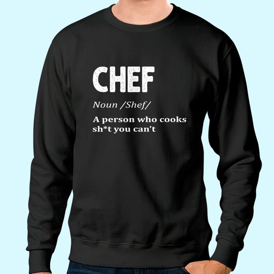 Chef Men's Sweatshirt Definition
