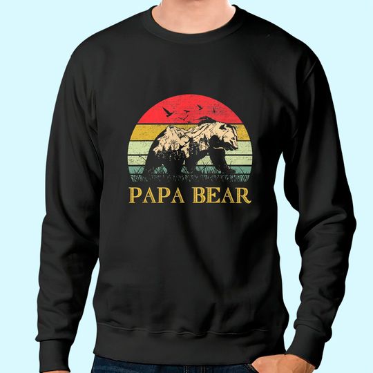 Mens Papa Bear Best Dad TShirt Fathers Day Father Pop Sweatshirt