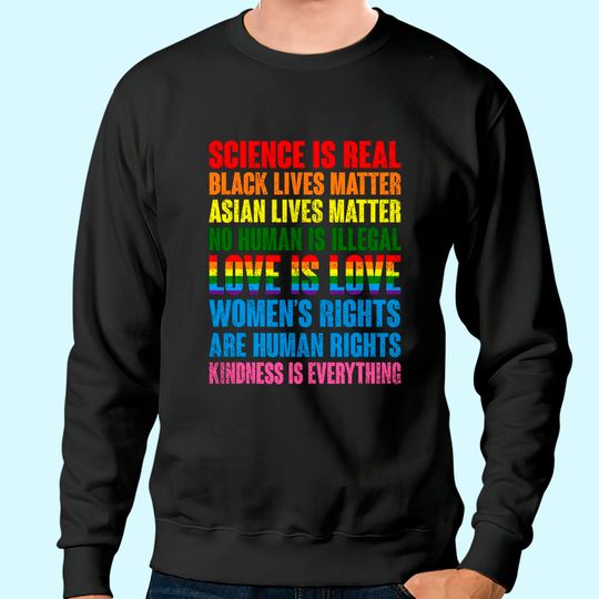 Stop Hate Asian Men's Sweatshirt Science Is Real Black Lives Matter