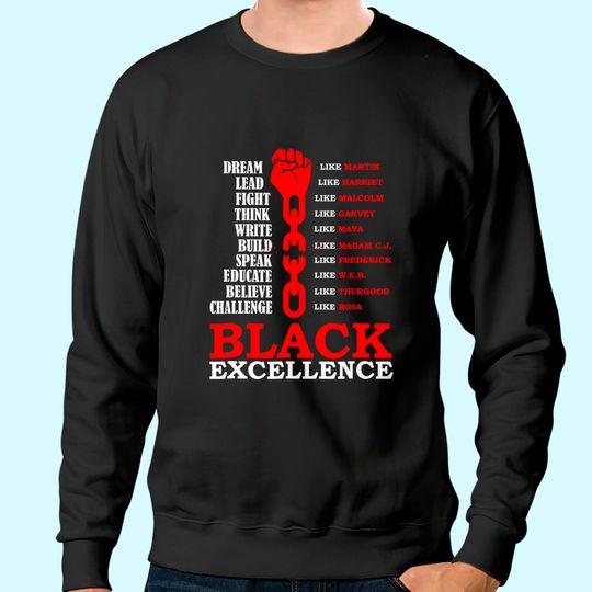 Black Excellence, Black AF Sweatshirt
