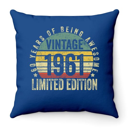 Vintage 1961 Limited Edition 60th Birthday Throw Pillow