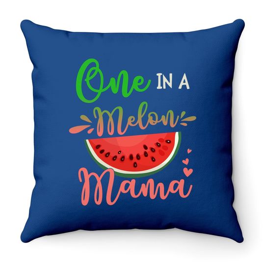 Family One In A Melon Mama Birthday Party Matching Family Throw Pillow
