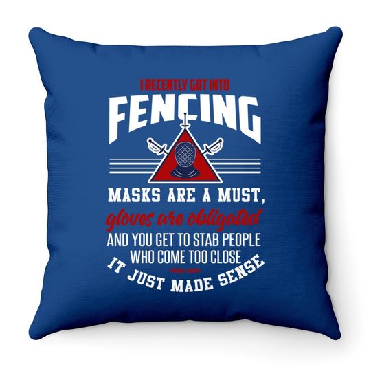 Fencing Throw Pillow Fencing Sport Quote Joke Fencer Throw Pillow