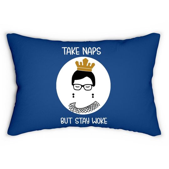 Take Naps But Stay-woke Gift Lumbar Pillow