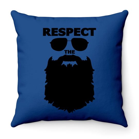 Respect The Beard Novelty Graphic Throw Pillow