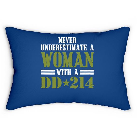 Never Underestimate A With Dd 214 Veterans Day Lumbar Pillow