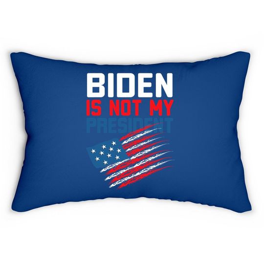 Joe Biden Is Not My President  lumbar Pillow