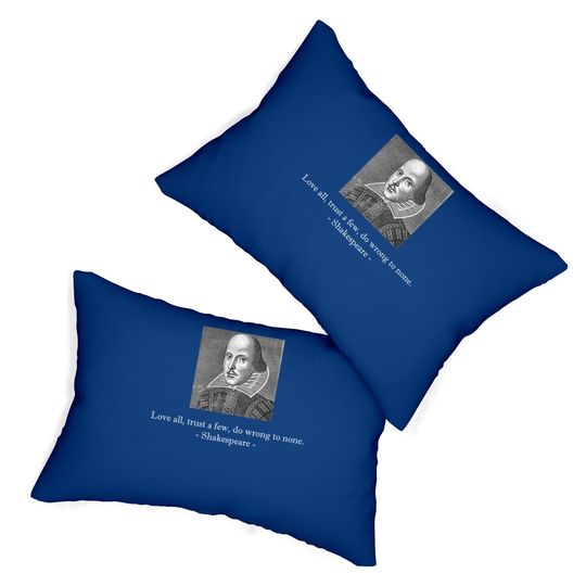 Shakespeare Quote Love All Lumbar Pillow