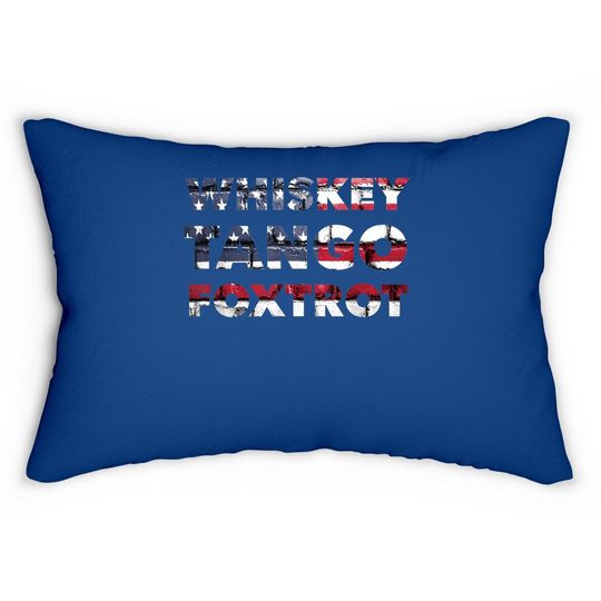 Wtf Whiskey Tango Foxtrot American Flag Lumbar Pillow