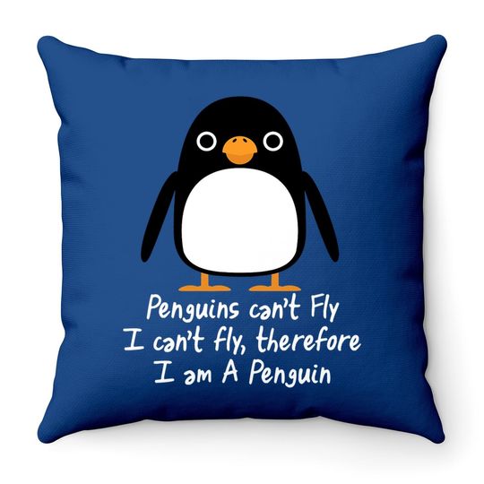 Penguin I Can't Fly Animal Throw Pillow