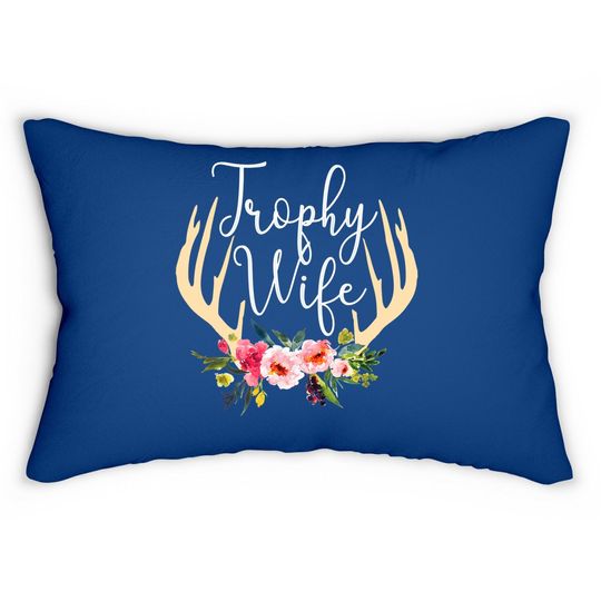 Trophy Wife Antlers Flowers Hunters Lumbar Pillow