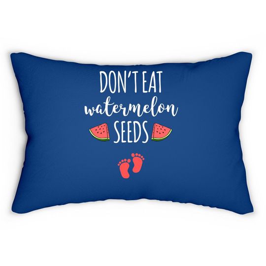Dont Eat Watermelon Seeds Lumbar Pillow