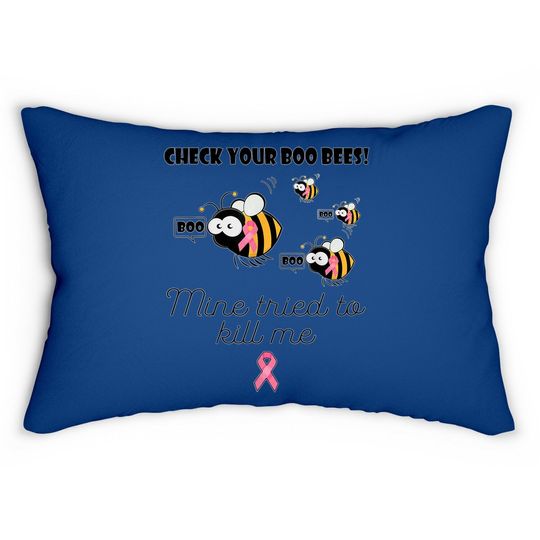 Check Your Boo Bees Mine Tried To Kill Me Breast Cancer Lumbar Pillow