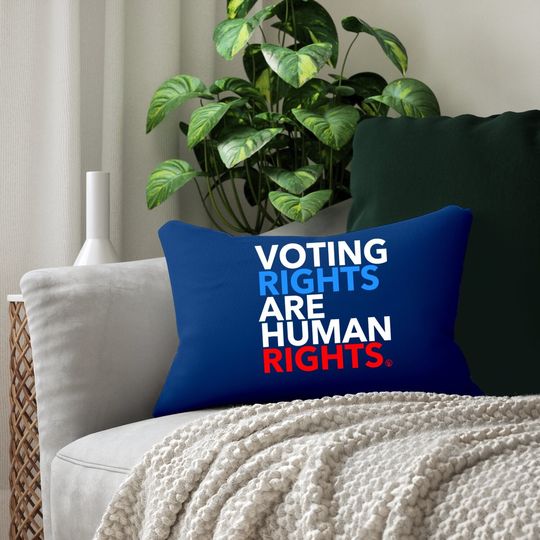 Voting Rights Are Human Rights  lumbar Pillow